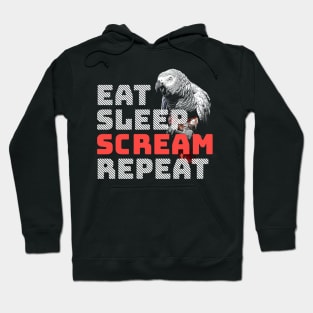 Eat Sleep Scream Repeat African Congo Grey Parrot Hoodie